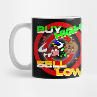 Buy High Sell Low Mug